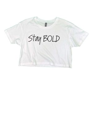 Crop Top STAY BOLD