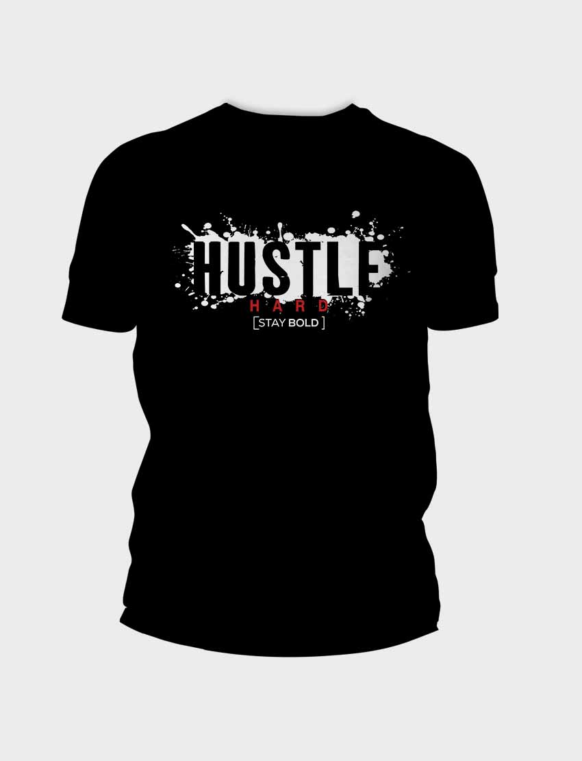 Stay Bold Hustle Hard